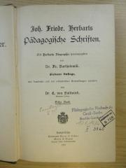 PB 0560 D - 3 g-1 : Joh. Friedr. Herbarts Pädagogische Schriften. Mit Herbarts Biographie herausgegeben von Dr. Fr. Bartholomäi. (1903)