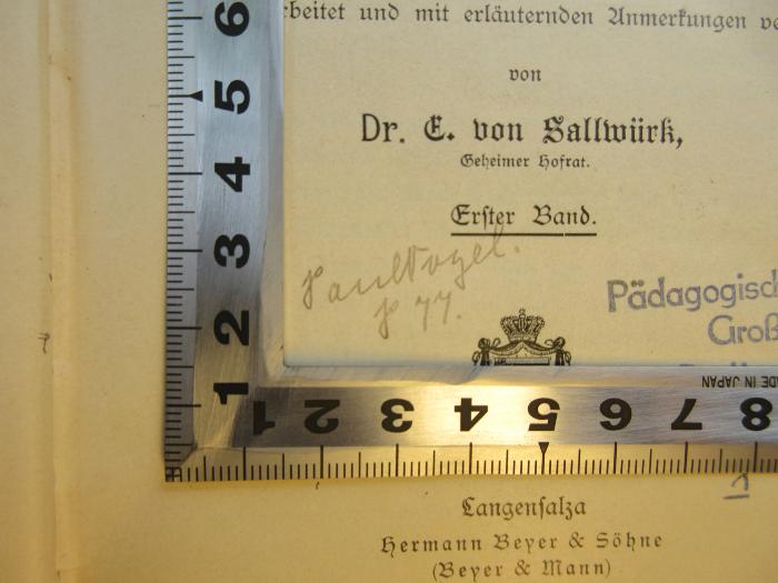 PB 0560 D - 3 g-1 : Joh. Friedr. Herbarts Pädagogische Schriften. Mit Herbarts Biographie herausgegeben von Dr. Fr. Bartholomäi. (1903);- (Paul Vogel), Von Hand: Name, Exemplarnummer; 'Paul Vogel. P 77.'. 