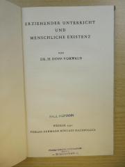 PB 0576 Z - 35 : Erziehender Unterricht und menschliche Existenz. (1932)