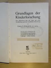 Ebb 446 : Grundlagen der Kinderforschung. Eine Abhandlung über Triebe und andre Grundbedingungen der menschlichen Entwicklung. (1909)