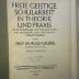 PB 0576 A - 20 b : Freie geistige Schularbeit un Theorie und Praxis. (1922)