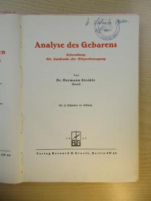 Gca 860/1 : Analyse des Gebarens. Erforschung des Ausdrucks der Körperbewegung. (1935)