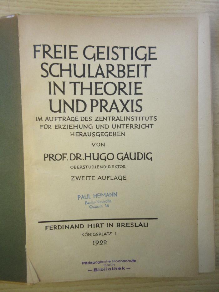 PB 0576 A - 20 b : Freie geistige Schularbeit un Theorie und Praxis. (1922)