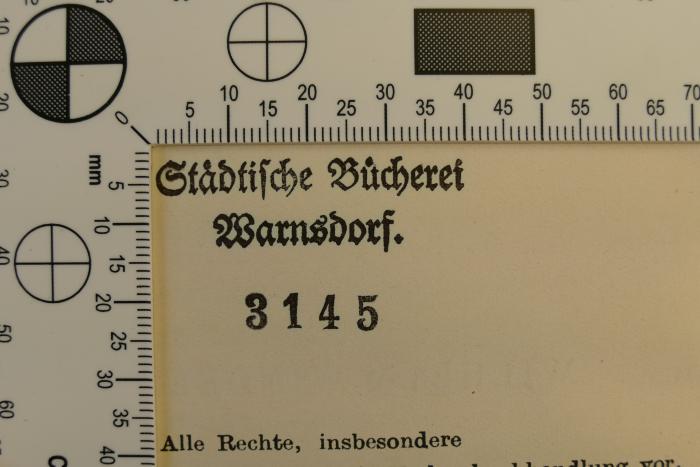 - (Städtische Bücherei Warnsdorf), Stempel: Name; 'Städtische Bücherei Warnsdorf
3145'. 