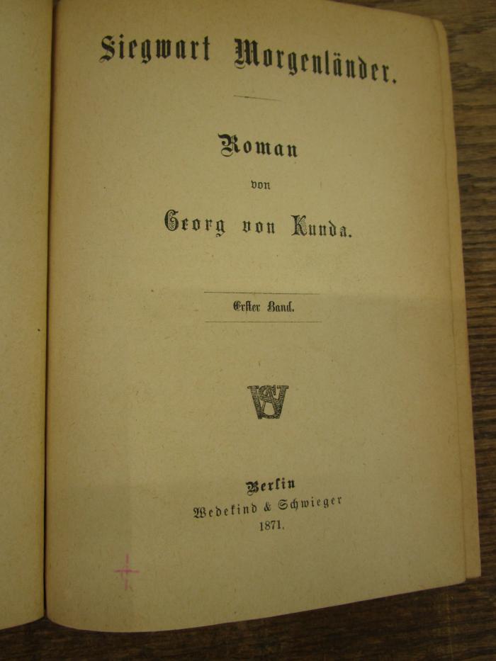 Cm 8248 1.2.: Siegwart Morgenländer : Roman (1871)