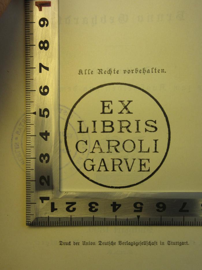 PB 0560 EA - 9 -2/2 : Wilhelm von Humboldt als Staatsmann. (1899);- (Garve, Karl), Stempel: Exlibris, Name; 'Ex
libris
Caroli
Garve'. 
