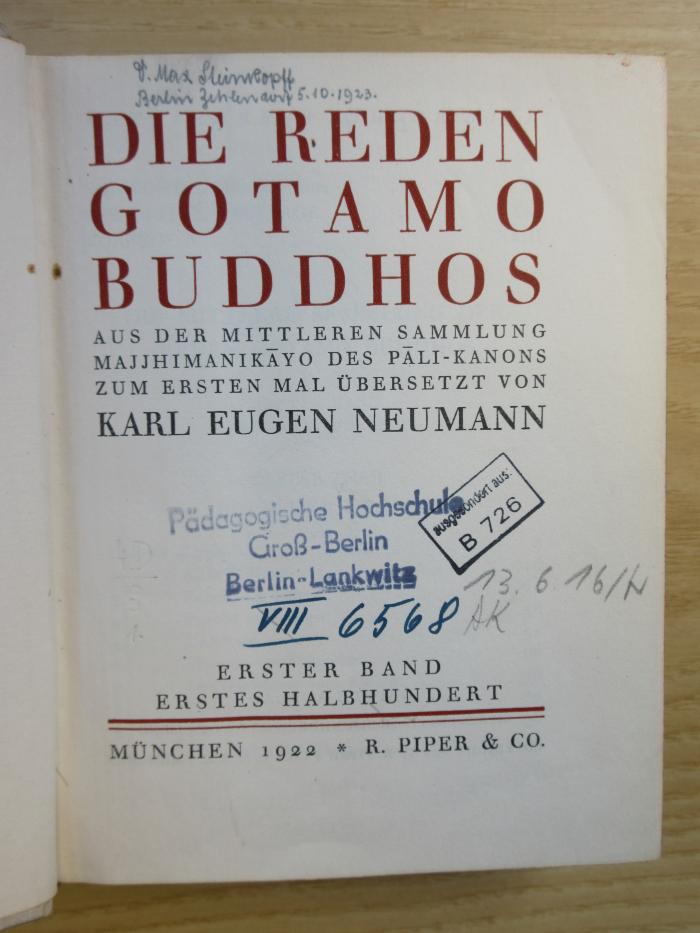 Phil 2c1 bud 1 3.A. : Die Reden Gotamo Buddhos. Aus der Mittleren Sammlung Majjhimankayo des Pali-Kanons. (1922)