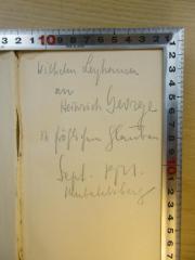 - (George, Heinrich;Leyhausen, Wilhelm), Von Hand: Widmung, Datum, Ortsangabe; 'Wilhelm Leyhausen
an
Heinrich George
in fröhlichem Glauben.
Sept. 1921.
Neubabelsberg.'. 