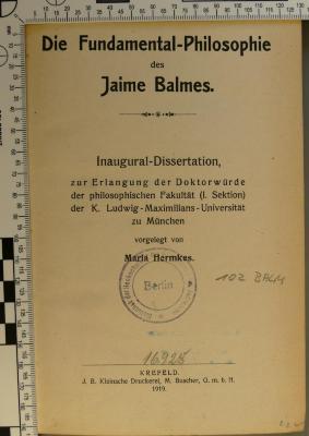 102 BALM;P 212 ; ;: Die Fundamental-Philosophie des Jaime Balmes (1919)