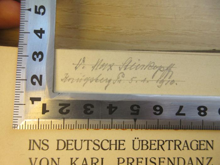 Phil 2d51 pla2 : Platons Gorgias / Menon (1908);- (Steinkopff, Max), Von Hand: Name, Ortsangabe, Datum; 'Dr. Max Steinkopff
Königsberg [...] 5.1.1910.'. 