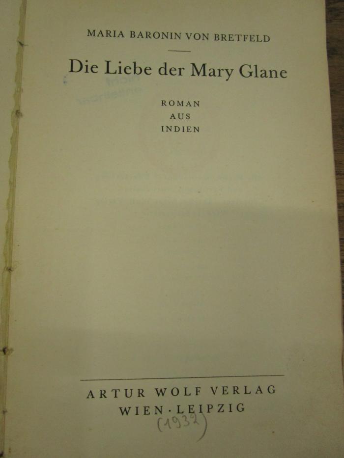 Cm 8435: Die Liebe der Mary Glane : Roman aus Indien ([1932])