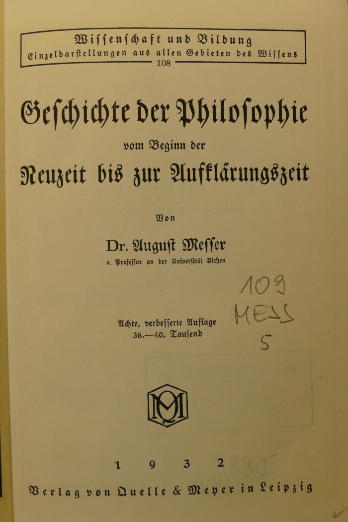 109 MESS 5 : Geschichte der Philiosophie vom Beginn der Neuzeit bis zur Aufklärungszeit (1932)