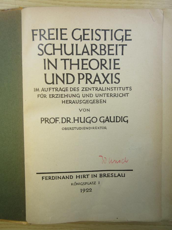 PB 0576 A - 20/ 2 : Freie Geistige Schularbeit in Theorie und Praxis (1922)