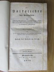 1 L 145-2-3 : Die Volkslieder der Deutschen : Eine vollständige Sammlung der vorzüglichen deutschen Volkslieder von der Mitte des fünfzehnten bis in die erste Hälfte des neunzehnten Jahrhunderts. Bd. 2, Bd. 3 (1834)
