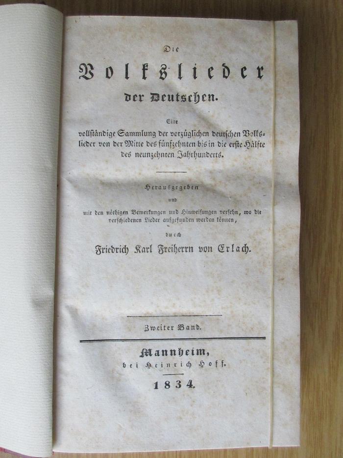 1 L 145-2-3 : Die Volkslieder der Deutschen : Eine vollständige Sammlung der vorzüglichen deutschen Volkslieder von der Mitte des fünfzehnten bis in die erste Hälfte des neunzehnten Jahrhunderts. Bd. 2, Bd. 3 (1834)