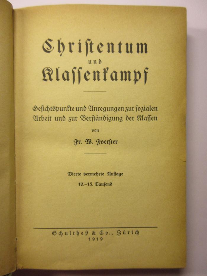 88/80/40868(2) : Christentum und Klassenkampf
Geschichtspunkte und Anregungen zur sozialen Arbeit und zur Verständigung der Klassen. (1919)