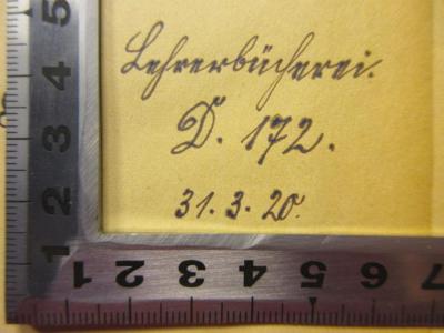 -, Von Hand: Nummer, Datum; 'Lehrerbücherei
D. 172.
31.3.20.'