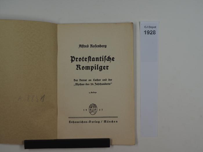  Protestantische Rompilger. Der Verrat an Luther und er "Mythos des 20. Jahrhunderts". (1937)