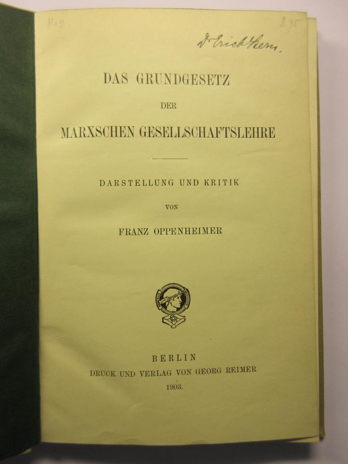 88/80/40864(5) : Das Grundgesetz der marxschen Gesellschaftslehre, Darstellung und Kritik
 (1903)