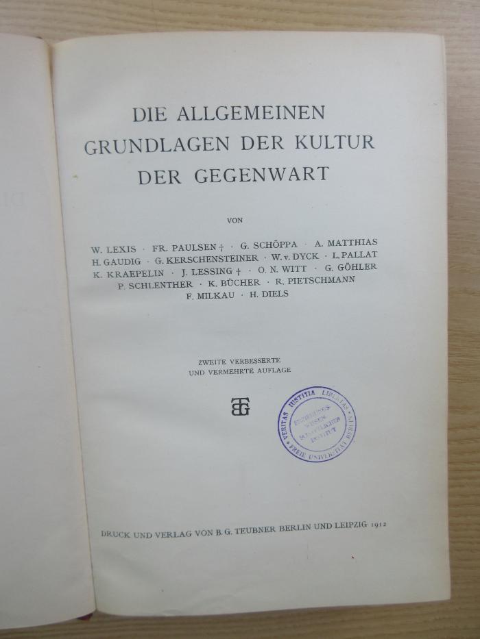 PB 0200 - 40 b-1,1/2 : Die Allgemeinen Grundlagen der Kultur der Gegenwart (1912)