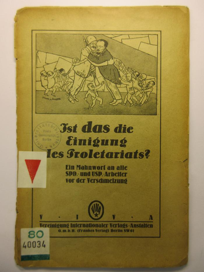 38/80/40034(6) : Ist das Einigung des Proletariats?

 (1923)