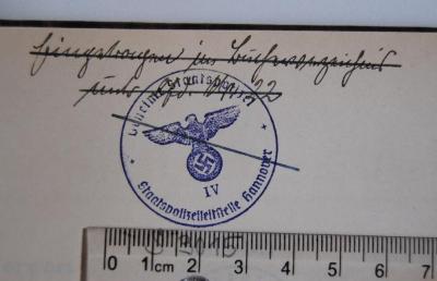 - (Geheime Staatspolizei Hannover), Stempel: Name, Ortsangabe; 'Geheime Staatspolizei / Staatspolizeileitstelle Hannover / IV'. 