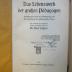 PB 0510 - 96 : Das Lebenswerk der großen Pädagogen : Betrachtungen über die Entwickelung und Verwirklichung der pädagogischen Ideen (1913)