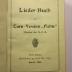 88/80/40915(6) : Lieder-Buch
des
Turn-Vereins "Fichte" (1911)