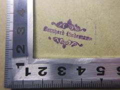 - (Lindemann, Bernhard), Stempel: Name; 'Bernhard Lindemann'. 