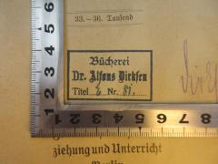 - (Dirksen, Alfons), Stempel: Exlibris, Name, Exemplarnummer; 'Bücherei Dr. Alfons Dirksen Titel E Nr. 81.'.  (Prototyp)