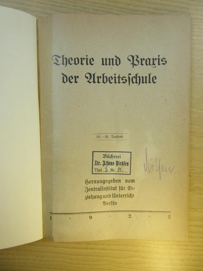 PB 0576 D - 5 /2 : Theorie und Praxis der Arbeitsschule (1922)