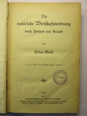 88/80/40944(5) : Die natürliche Wirtschaftsordnung durch Freiland und Freigeld (1920)