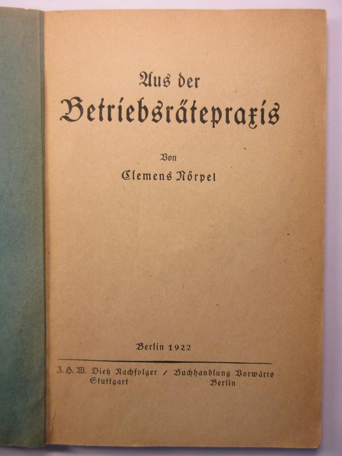88/80/40961(7)-1 : Aus der Betriebsrätepraxis - 1 (1922)