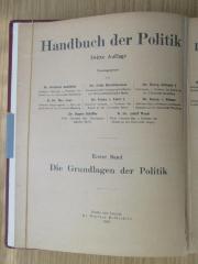 3 C 292&lt;3&gt;-1 : Handbuch der Politik. Bd. 1: Die Grundlagen der Politik (1920)