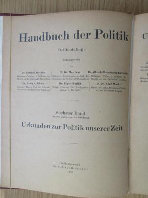 3 C 292&lt;3&gt;-6 : Handbuch der Politik. Bd. 6: Urkunden zur Politik unserer Zeit (1926)