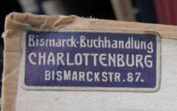 Db 316 2. Ex.: Chodowiecki, Zwischen Rokoko und Romantik (o.J.);- (Bismarck Buchhandlung), Etikett: Buchhändler, Ortsangabe; 'Bismarck-Buchhandlung
Charlottenburg
Bismarckstr. 87.'.  (Prototyp)