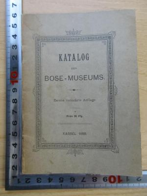 W/Ü 483 : Führer durch die Gemälde- etc. Sammlung des Städtischen Bose - Museums zu Kassel (1899)