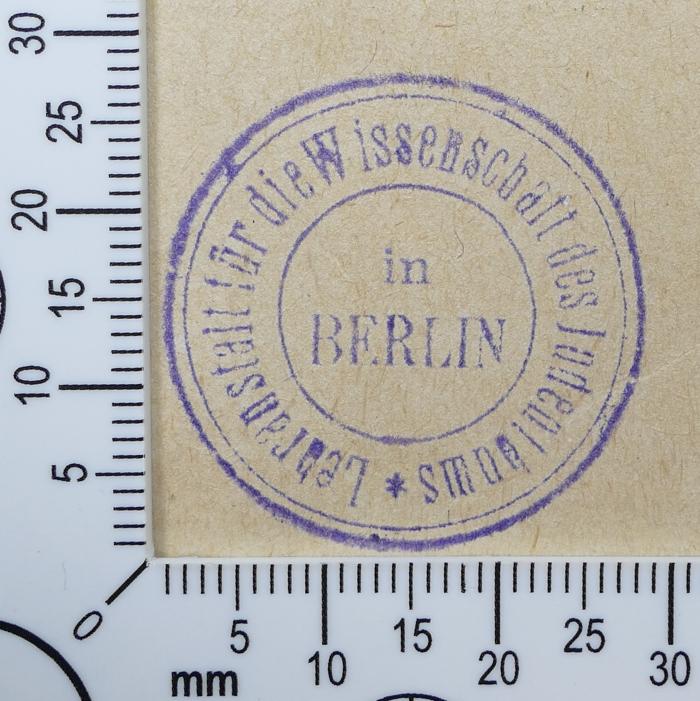 - (Hochschule für die Wissenschaft des Judentums), Stempel: Exlibris, Name; 'Lehranstalt für die Wissenschaft des Judenthums in Berlin'.  (Prototyp)