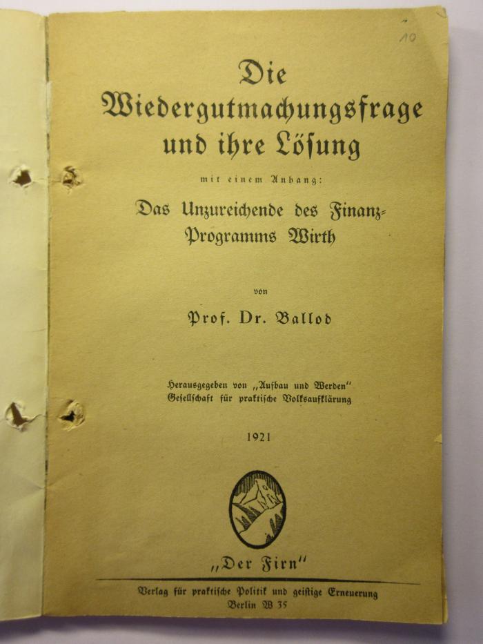 88/80/41000(2) : Die Wiedergutmachungsfrage und ihre Lösung (1921)