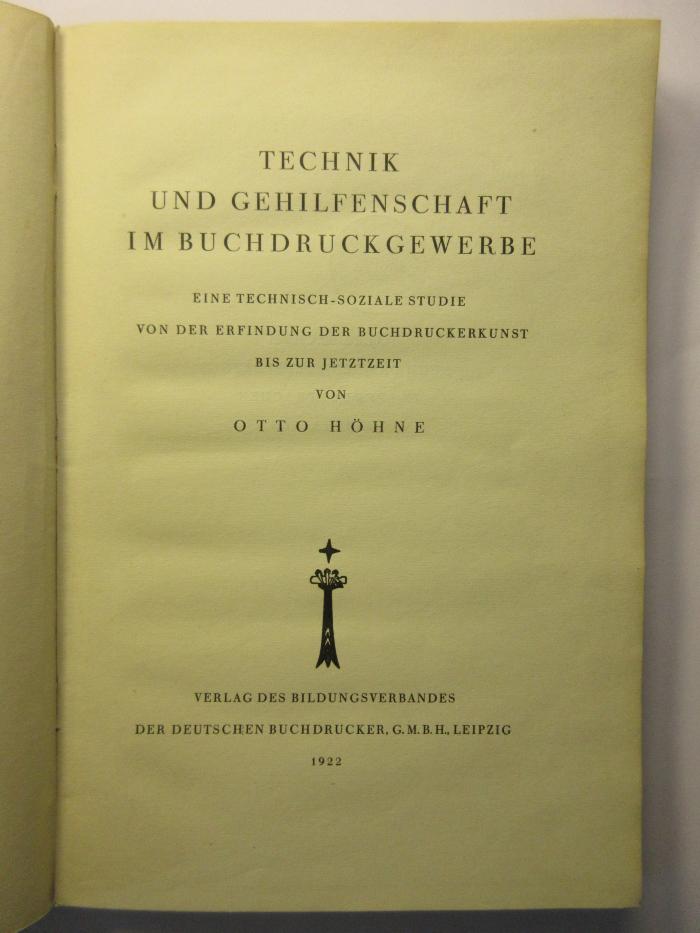 88/80/41020(0) : Technik und Gehilfenschaft im Buchdruckgewerbe (1922)