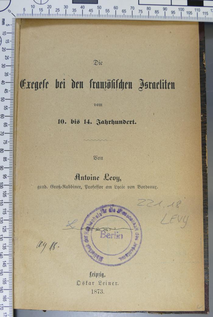 - (Hochschule für die Wissenschaft des Judentums), Stempel: Exlibris, Name; 'Bibliothek der Hochschule für die Wissenschaft des Judentums. 
Berlin'. 