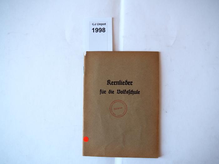  Kernlieder für die Volksschule. (1938)