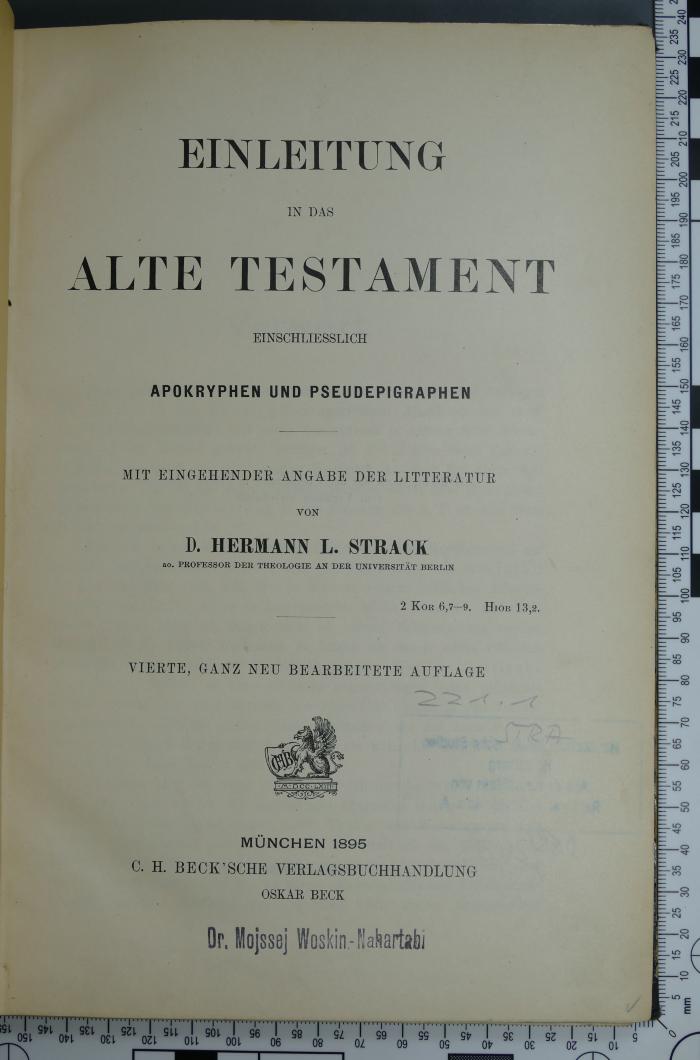 221.1 STRA : Einleitung in das Alte Testament : einschliesslich Apokryphen und Pseudepigraphen; mit eingehender Angabe der Litteratur (1895)