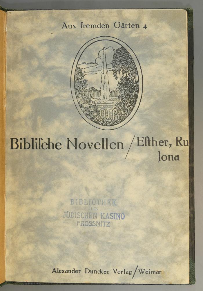 221.88 HAUS;707 ; ;: Biblische Novellen : Ruth, Jona, Esther (1911)