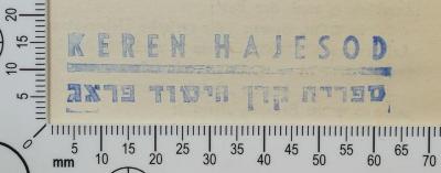 - (Keren Hajesod Prag, Bibliothek), Stempel: Exlibris; 'Keren Hajesod / ספרית קרן היסוד פראג'.  (Prototyp)