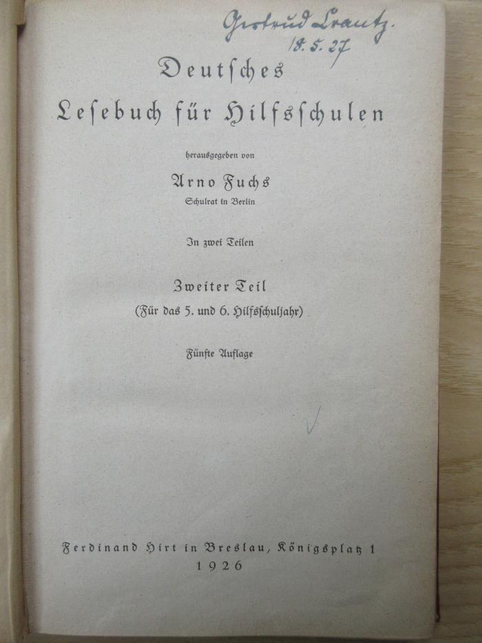 PK 0201 C/113 e-2 (ausges.) : Deutsches Lesebuch für Hilfsschulen ; Teil 2 (Für das 5. und 6. Hilfsschuljahr) (1926)