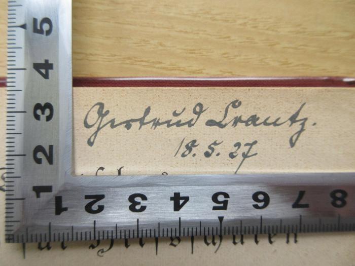 PK 0201 C/113 e-2 (ausges.) : Deutsches Lesebuch für Hilfsschulen ; Teil 2 (Für das 5. und 6. Hilfsschuljahr) (1926);-, Von Hand: Name, Datum; 'Gertrud Crantz
18.5.27'