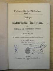 Phil 2f21 hum 1 3.A. : Dialoge über natürliche Religion. Über Selbstmord und Unsterblichkeit der Seele (1905)