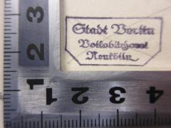 - (Städtische Volksbücherei und Lesehalle (Neukölln)), Stempel: Berufsangabe/Titel/Branche, Ortsangabe; 'Stadt Berlin
Volksbücherei Neukölln
'.  (Prototyp)