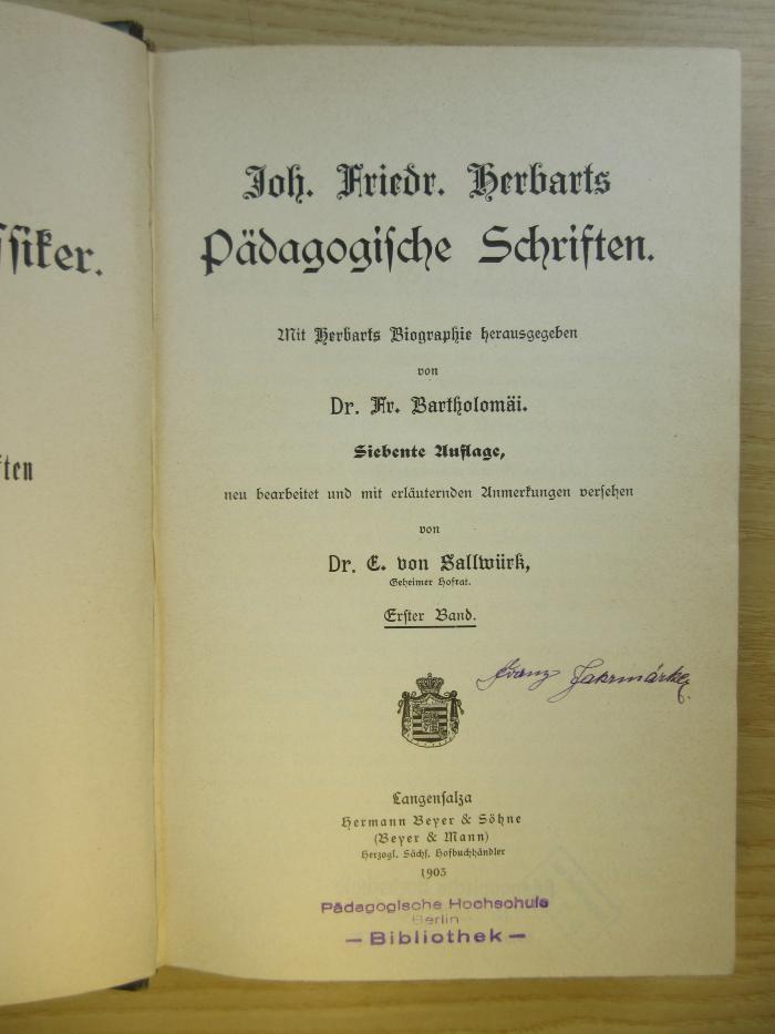 PB 0560 D - 3 g-1/2 : Joh. Friedr. Herbarts Pädagogische Schriften. Mit Herbarts Biographie (1903)